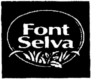 FONT SELVA