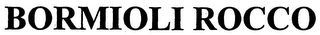 BORMIOLI ROCCO