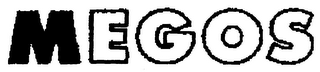 MEGOS