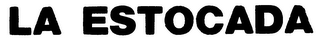 LA ESTOCADA