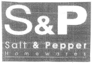 S&P SALT & PEPPER