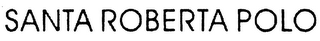 SANTA ROBERTA POLO