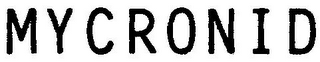 MYCRONID
