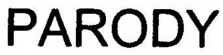 PARODY