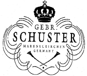 GEBR. SCHUSTER MARKNEUKIRCHEN GERMANY