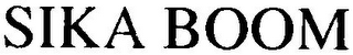 SIKA BOOM