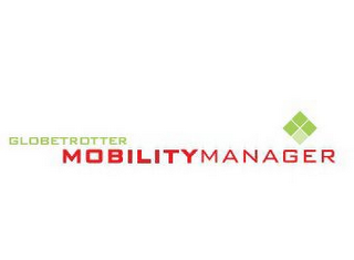 GLOBETROTTER MOBILITY MANAGER