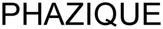 PHAZIQUE