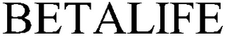 BETALIFE