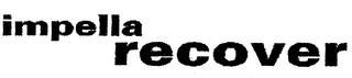 IMPELLA RECOVER