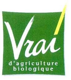 VRAI D'AGRICULTURE BIOLOGIQUE