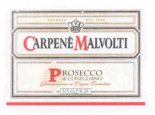 FONDATA NEW 1868 CARPENÈ MALVOLTI PROSECCO DI CONEGLIANO V.S.Q.P.R.D.