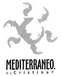 MEDITERRANEO BY CRISTINA P