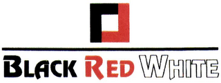 BLACK RED WHITE