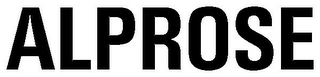 ALPROSE