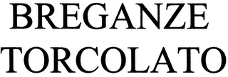 BREGANZE TORCOLATO