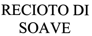 RECIOTO DI SOAVE