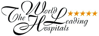 THE WORLD LEADING HOSPITALS