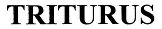 TRITURUS