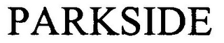 PARKSIDE