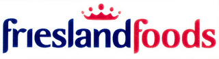 FRIESLAND FOODS