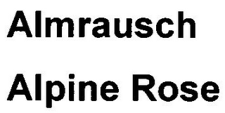 ALMRAUSCH ALPINE ROSE