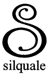S SILQUALE