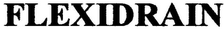 FLEXIDRAIN