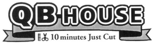 QB-HOUSE 10 MINUTES JUST CUT