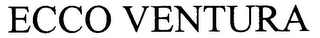 ECCO VENTURA
