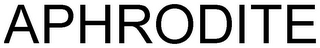 APHRODITE