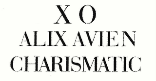 XO ALIX AVIEN CHARISMATIC