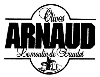 OLIVES ARNAUD LE MOULIN DE DAUDET