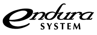 ENDURA SYSTEM