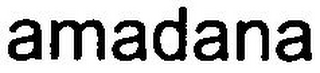 AMADANA