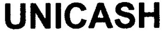 UNICASH