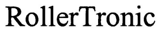 ROLLERTRONIC