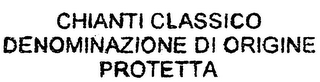 CHIANTI CLASSICO DENOMINAZIONE DI ORIGINE PROTETTA