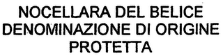 NOCELLARA DEL BELICE DENOMINAZIONE DI ORIGINE PROTETTA