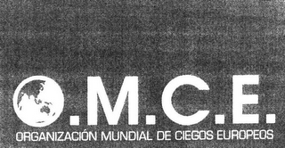 O.M.C.E. ORGANIZACIÓN MUNDIAL DE CIEGOS EUROPEOS