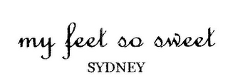 MY FEET SO SWEET SYDNEY