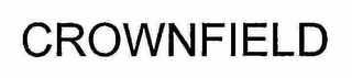 CROWNFIELD