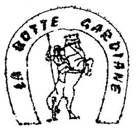 LA BOTTE GARDIANE