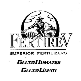 FERTIREV SUPERIOR FERTILIZERS GLUCO HUMATES GLUCO UMATI