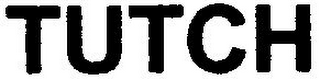 TUTCH