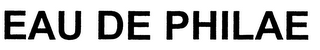 EAU DE PHILAE