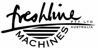 FRESHLINE MACHINES PTY LTD AUSTRALIA