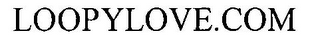 LOOPYLOVE.COM