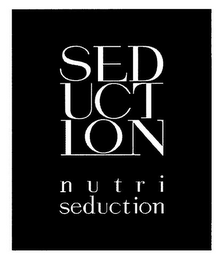 SEDUCTION NUTRI SEDUCTION