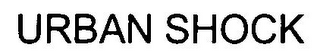 URBAN SHOCK